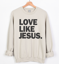 LOVE LIKE JESUS - DROPSHOULDER SWEATSHIRT - DUST